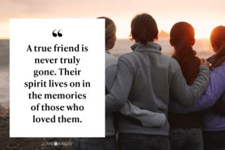 52 Comforting & Inspirational Quotes When You Experience the Death of a Friend ·